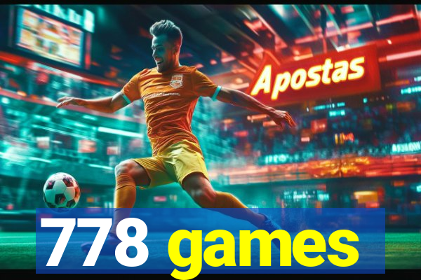 778 games